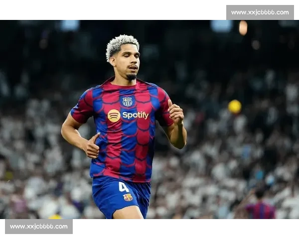 巴萨总监铁心留队信号：阿劳霍成弗里克防线非卖品